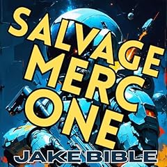 Salvage Merc One Audiolibro Por Jake Bible arte de portada