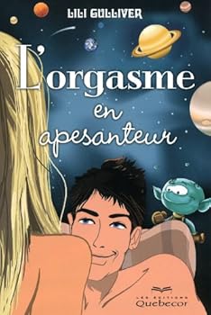 Paperback L'orgasme en apesanteur [French] Book