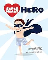Super Heart Hero 1631771795 Book Cover