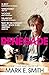 Renegade: The Lives and Tales of Mark E. Smith