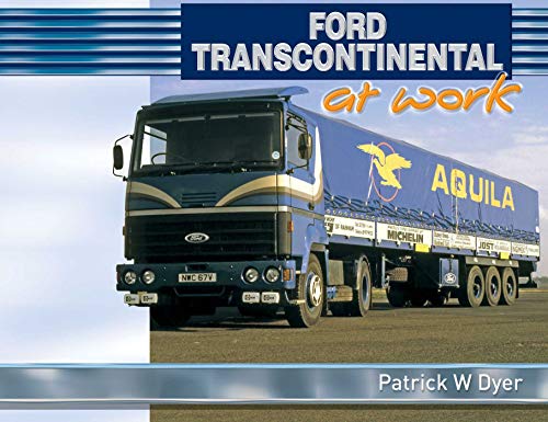 Ford Transcontinental (At Work) view 2