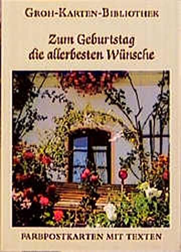 Groh Karten-Bibliothek, Nr.57, Zum Geburtstag die allerbesten Wünsche ...