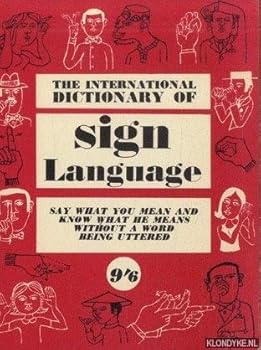 The International Dictionary Of Sign Language