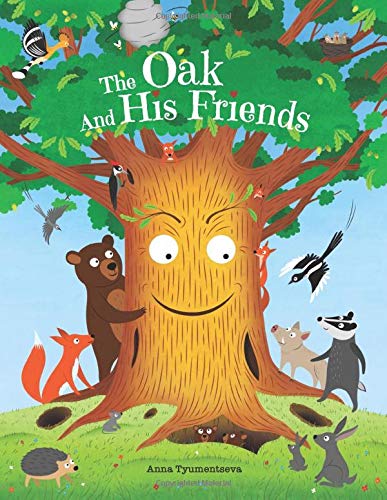 The Oak And His Friends