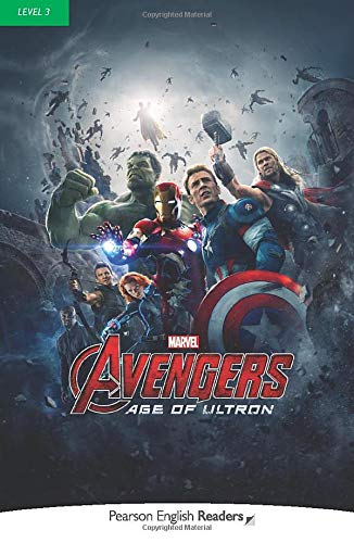 Level 3: Marvel's The Avengers: Age of Ultron (Pearson English Graded Readers)