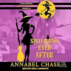 Spellbound Ever After: A Paranormal Cozy Mystery Box Set, Books 4-6 Audiolibro Por Annabel Chase arte de portada
