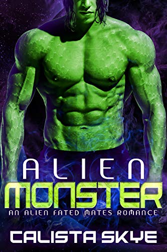 Alien Monster: An Alien Fated Mates Romance (Alien Abductors Book 3)