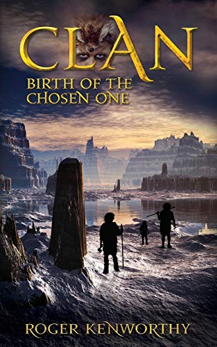 CLAN: Birth of the Chosen One