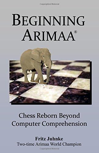 Beginning Arimaa Paperback – June 12, 2009