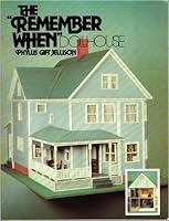 The "Remember When" Dollhouse 0442241283 Book Cover