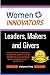 Women Innovators: Leaders, Makers and Givers