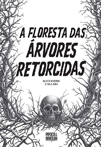 A Floresta Das Árvores Retorcidas