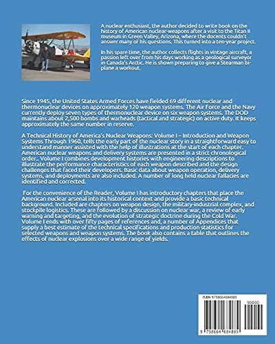 A Technical History Of America's Nuclear Weapons: Volume I - Introduction And Developments To 1960 - Second Edition #TOP1