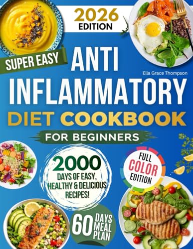 Super Easy Anti-Inflammatory Diet Cookbook for Beginners