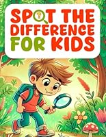 spot the difference for kids 8-12: The Spot the Difference, Book for Kids. Search & find Difference B0BZFLRCDP Book Cover