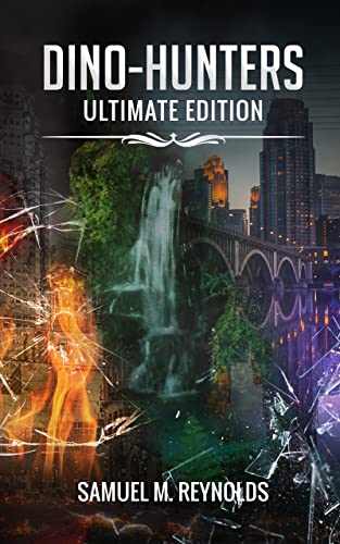 Dino-Hunters: Ultimate Edition (The Long Lost Secrets)
