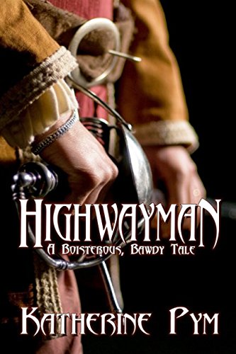 Highwayman: A Boisterous, Bawdy Tale