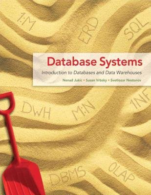 Télécharger By Jukic, Nenad ( Author ) [ Database Systems: Introduction to Databases and Data Warehouses By Jan- Livre eBook France