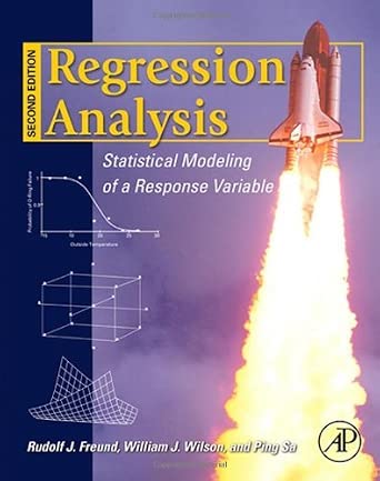 Regression Analysis: Statistical Modeling of a Response Variable by Rudolf J. Freund book cover