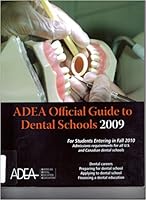Official Guide to Dental Schools 2009: For Students Entering in Fall 2010: For Students Entering Fall 2009 0982095104 Book Cover