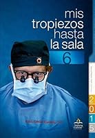Mis tropiezos hasta la sala 6 9585778599 Book Cover
