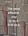 The most effective way to do it,is to do it: Notebook