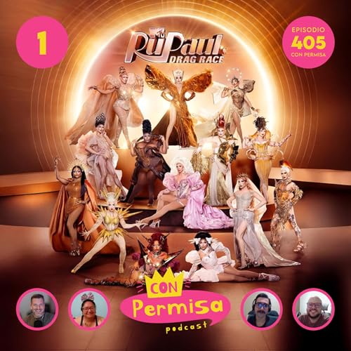 Couverture de Ep. 405 - RPDR 18x01 -You Can&rsquo;t Keep A Good Drag Queen Down!
