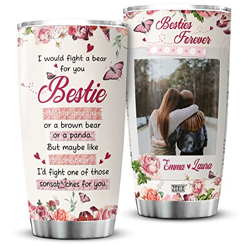 ZOXIX I Would Fight A Bear For You Bestie Tumbler For Women Personalized Photo Cup With Lid 20oz Vintage Insulated Mug BFF Friendship Gifts For Women Friends Funny Quote Tumblers