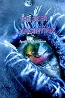 The Seer Anointing 1544162960 Book Cover