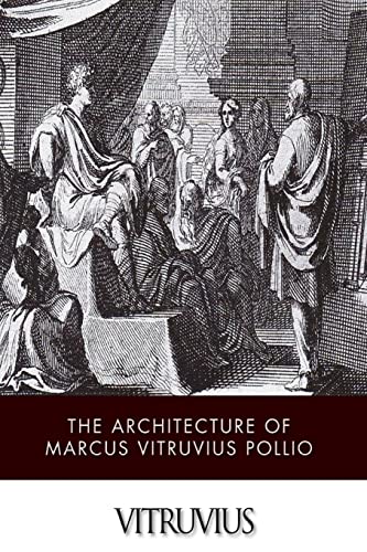 The Architecture of Marcus Vitruvius Pollio 1499381077 Book Cover
