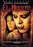 El Muerto (The Dead One)