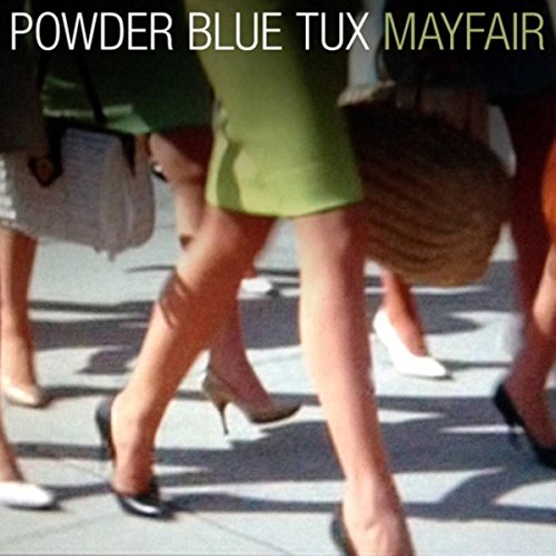 Play Mayfair by Powder Blue Tux on Amazon Music