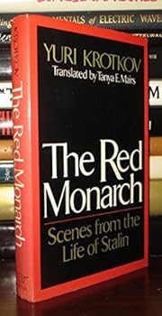 Hardcover The red monarch: Scenes from the life of Stalin Book