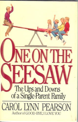 One on the Seesaw: The Ups and Downs of a Single-Parent Family