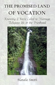 Perfect Paperback The Promised Land Of Vocation Knowing if you're called to marriage, religious life, or the priesthood Book