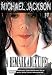 Jackson, Michael - A Remarkable Life Unauthorized