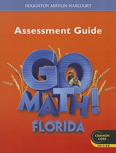 Houghton Mifflin Harcourt Go Math!: Assessment Guide Grade 2