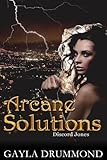 Arcane Solutions (Discord Jones Urban Fantasy Series Book 1)