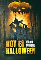 HOY ES HALLOWEEN: La secuela de "Mañana es Halloween"