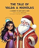 The Tale of Yalda & Nicholas: A Journey to Save Light and Hope