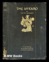 The Mikado or the town of Titipu: with eight illustrations in colour by W. Russell Flint & Drawings in Pen and Ink by Charles E. Brock B003I6OI2E Book Cover