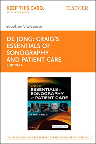 Craig's Essentials of Sonography and Patient Care - Elsevier eBook on VitalSource (Retail Access Car Craig's Essentials of Sonography and Patient Care - Elsevier eBook on VitalSource (Retail Access Car