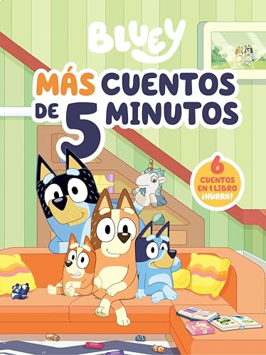 Bluey. Recopilatorio de cuentos - Más cuentos de 5 minutos (edición en español): 6 cuentos en 1 solo libro
