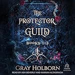 Cover of The Protector Guild: Books 1-3