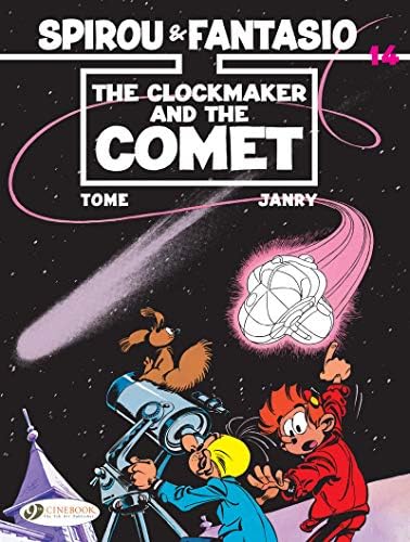 The Clockmaker and the Comet (Spirou & Fantasio) (Volume 14)