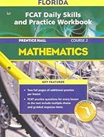 Florida FCAT Daily Skills and Practice Workbook Mathematics : Course 2 0131809504 Book Cover