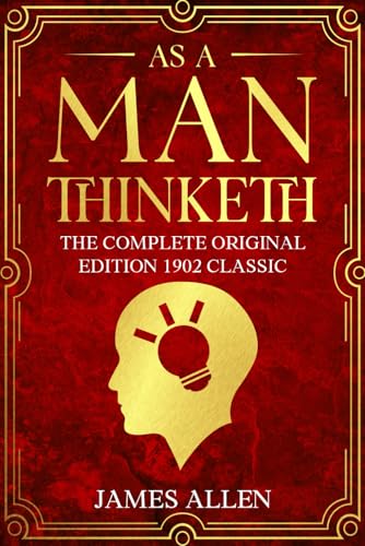 As A Man Thinketh