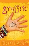 Graffiti: Learning to See the Art in Ourselves