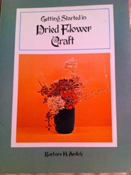 Hardcover Getting Started in Dried Flower Craft Book