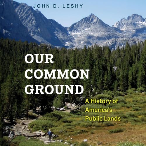 Our Common Ground by John D. Leshy episode artwork